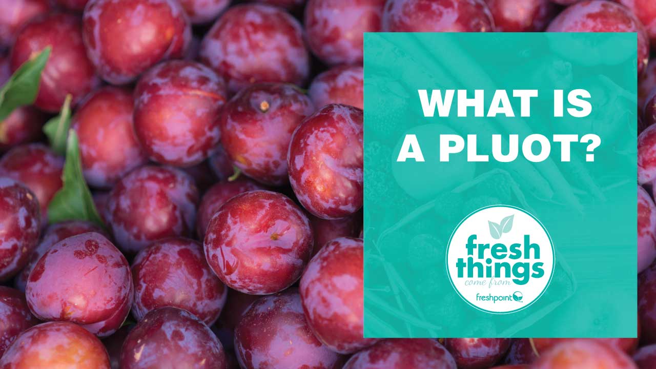 freshpoint-produce-what-is-a-pluot