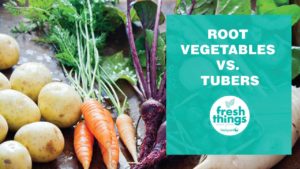 root vegetables vs. tubers