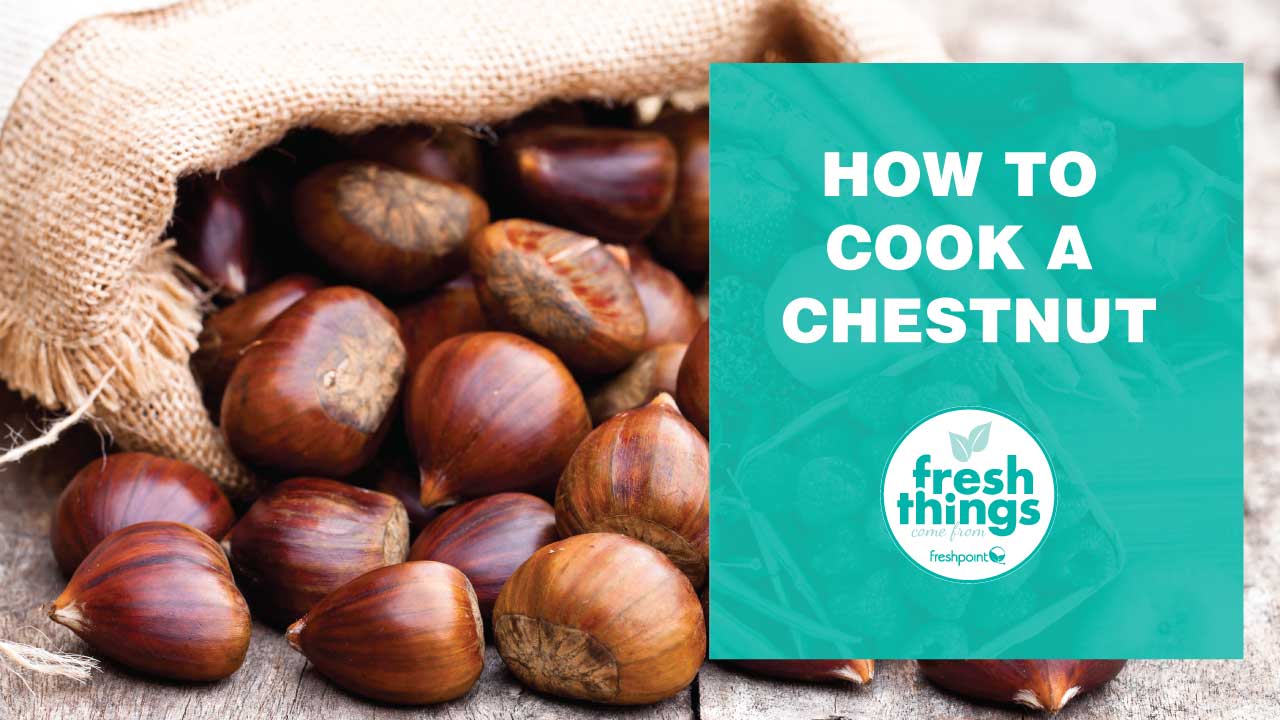 how to cook a chestnut